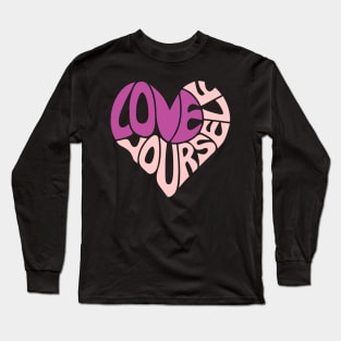 Love yourself Long Sleeve T-Shirt